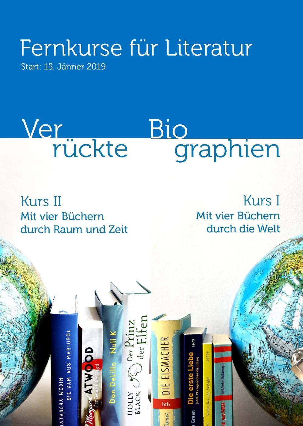 Fernkurs "Ver-rückte Biografien"